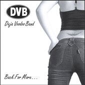 Deja Voodoo,Back for More, - (Compact Disc)