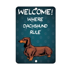 Welcome where DACHSHUND DOG Rule Metal Sign - 8 In x 12 In