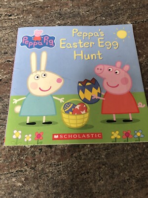 Peppa's Easter Egg Hunt [Peppa Pig: 8x8] Scholastic EUC Free
