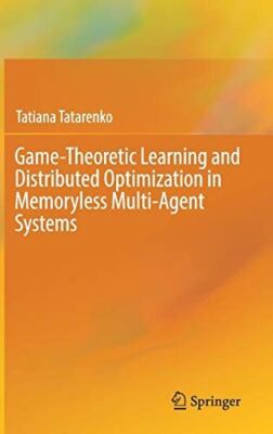 Game-Theoretic Learning and Distributed Optimization in (2017)