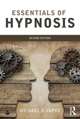Michael D. Yapko | Essentials of Hypnosis | Taschenbuch | Englisch (2014)