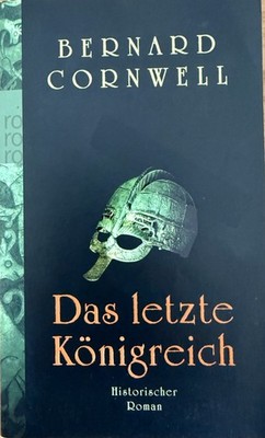 Das letzte Königreich. Uhtred 01 von Bernard Cornwell (2007, Taschenbuch)