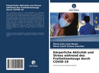 MaríA Julia LeóN BazáN (U. A.) | KöRperliche AktivitäT Und Stress WäHrend Des...