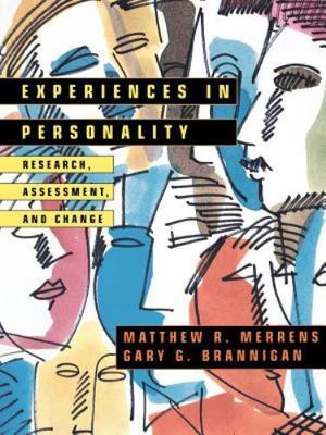 Experiences in Personality : Research, Assessment, and Change, Paperback by M...