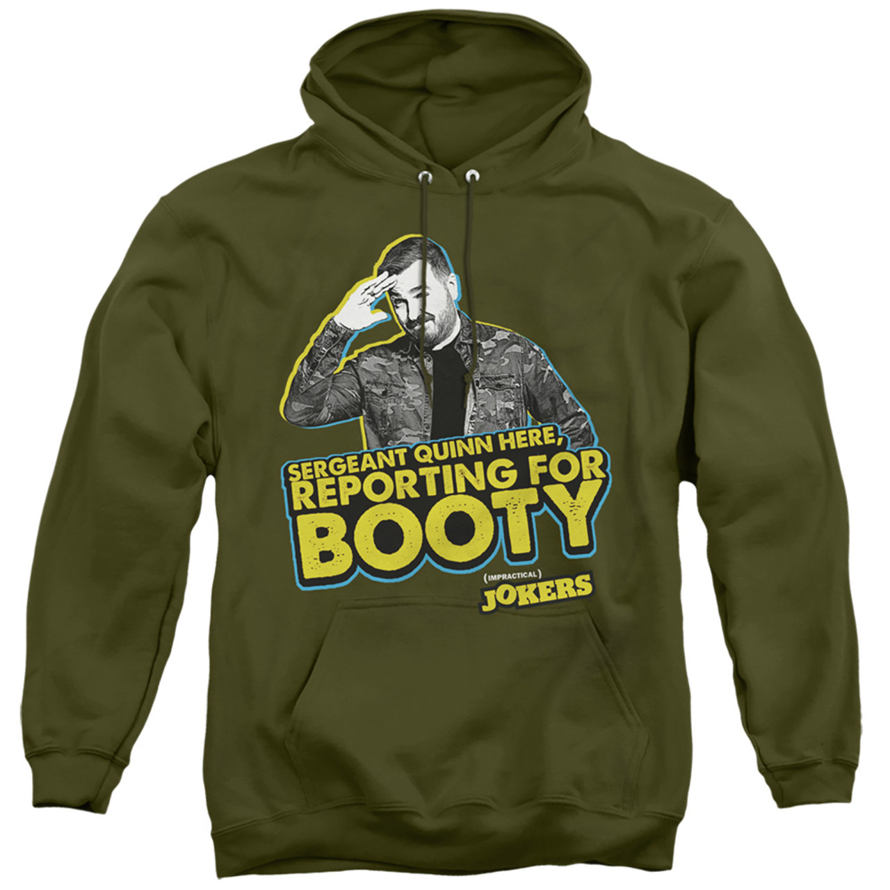 Sergeant Quinn Reporting for Booty  Impractical Joker hoodie, music lovers shirt