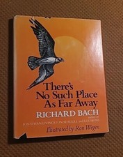 Richard Bach THERE'S NO SUCH PLACE AS FAR AWAY 1979, HARDCOVER w/DJ RARE