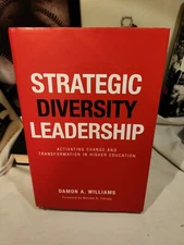 Strategic Diversity Leadership : Activating Change and Transformation in Higher