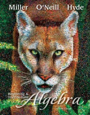 Student Solution Manual Beginning and Intermediate Algebra by Miller