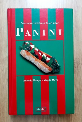 Das große Panini-Buch   Italienische Sandwichkunst mit Genussfaktor-Sammlerstück