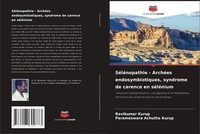 Ravikumar Kurup (U. A.) | SéLéNopathie - ArchéEs Endosymbiotiques, Syndrome...