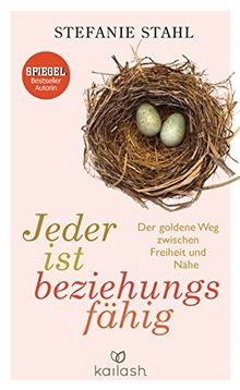 Jeder ist beziehungsfähig: Der goldene Weg zwischen... | Buch | Zustand sehr gut