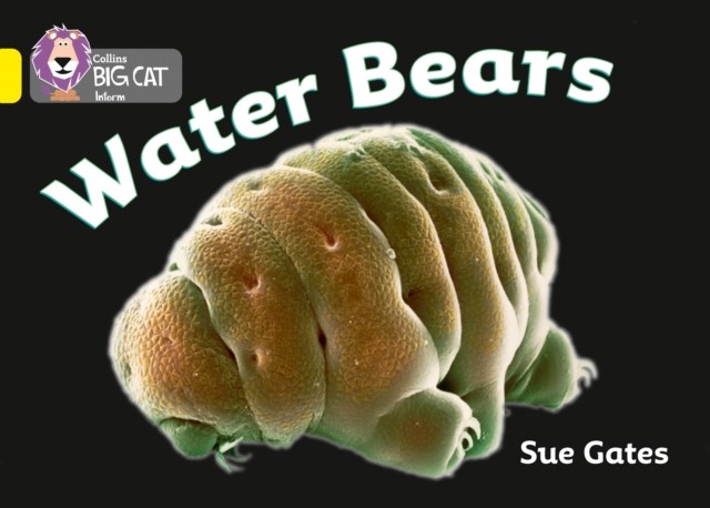 Water Bears Band 03/Yellow by Susan Gates (Paperback Book)