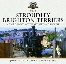 The Stroudley Brighton Terriers: A Tale of Locomotive Artistry and Success by Jo