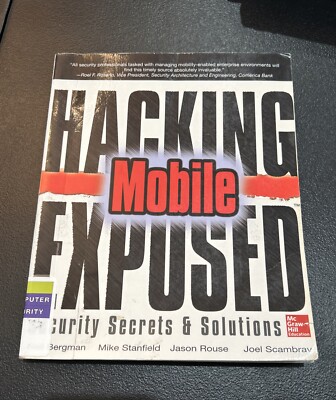 Hacking Exposed Mobile : Security Secrets & Solutions Paperback