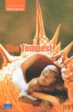 The Tempest (LONGMAN SCHOOL SHAKESPEARE),W. Shakespeare, Mr John O'Connor
