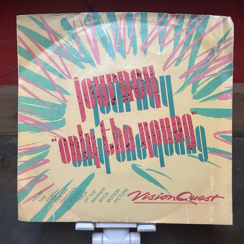 Journey Only the Young 1985 Geffen Vision quest EX Vinyl 45 - Sammy Hagar B Side