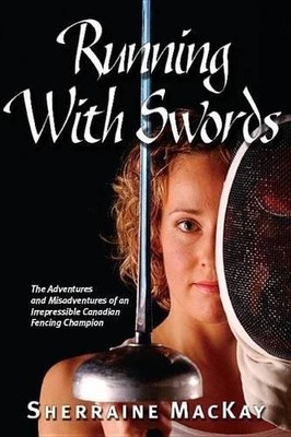 Sherraine MacKay Running with Swords (Gebundene Ausgabe) (US IMPORT)