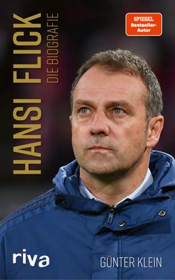 Hansi Flick | Günter Klein | Buch | 224 S. | Deutsch | 2021 | riva Verlag