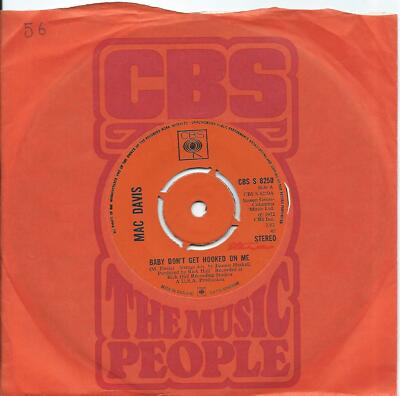 Mac Davis:Baby don't get hooked on me/Poem for my little lady:UK CBS:1972