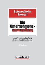 Die Unternehmensumwandlung: Verschmelzung, Sp...