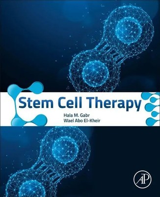 Stem Cell Therapy Practical Considerations Hala M Gabr (u. a.) Taschenbuch 2022