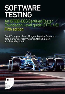 Software Testing: An ISTQB-BCS Certified Tester Foundation Level guide (CTFL v4,