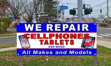 We Repair Cell phones Tablets Vinyl Banner sign Many sizes Available