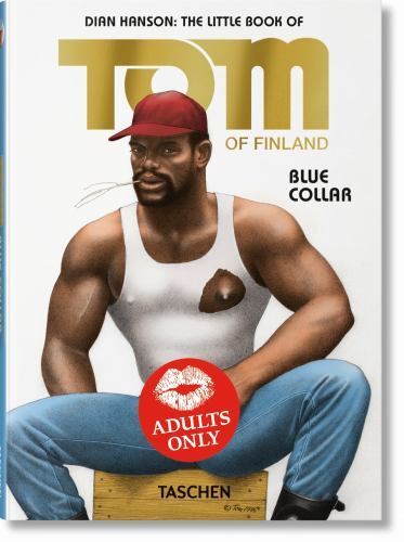 Little Book of Tom. Blue Collar by Dian Hanson (2023, Hardcover)