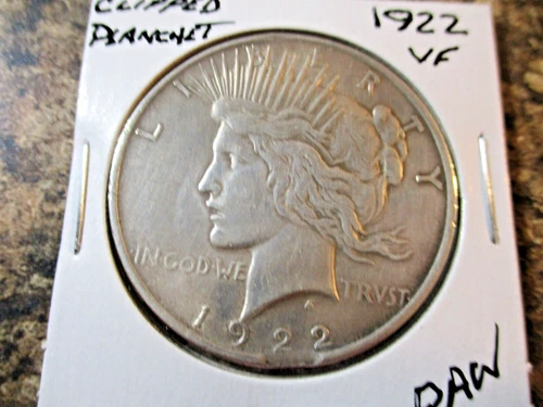 1922 PEACE DOLLAR CLIPPED PLANCHET K-5 GRADE VF     PAW