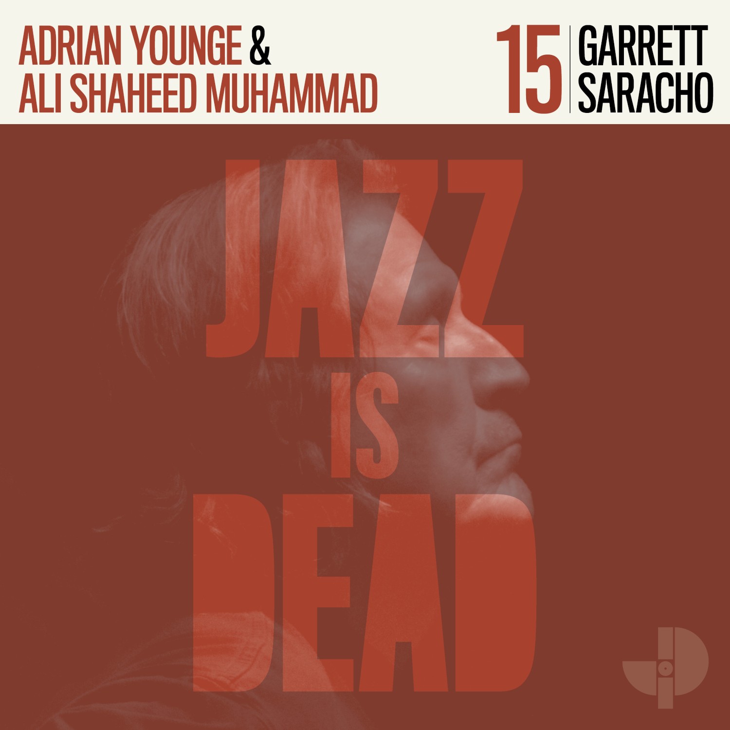 Garrett Saracho, Adrian Younge, Ali Shaheed Muhamma Jazz Is Dead - Volume 1 (CD)