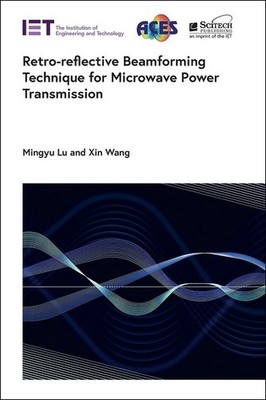Retro-Reflective Beamforming Technique For Microwave Power T...