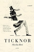 Ticknor Sheila Heti Taschenbuch Kartoniert / Broschiert Englisch 2007