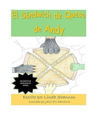 El Sándwich de Queso de Andy, Linda Shannon