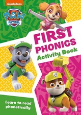 PAW Patrol First Phonics Activity Book: Get Set for School by Collins Preschool