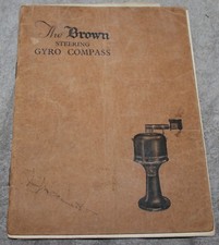 ANTIQUE THE BROWN STEERING GYRO COMPASS MANUAL W/BLUE PRINTS CIRCA 1920