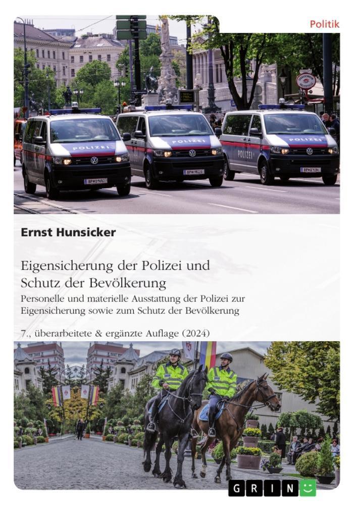 Eigensicherung Der Polizei Und Schutz Der Bevölkerung. Personelle