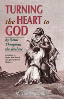 Turning The Heart To God Theophan Recluse Taschenbuch Kartoniert / Broschiert