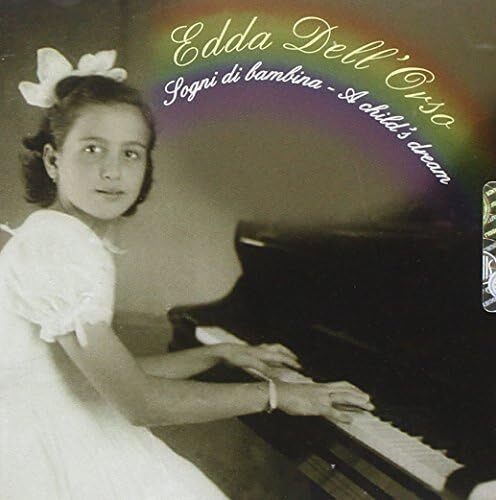 Giacomo Dell Orso Dellorso Edda -Sogni Di Bambina (A Childs Dream) (CD)