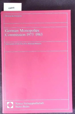 Deutsche Monopolkommission, 1973-1983: Zusammenfassungen der ersten fünf Biennalen re