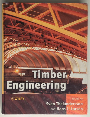 Timber Engineering by Hans J. Larsen (2003, Hardcover)
