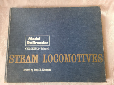 Vtg 1960 Model Railroader Cyclopedia, Vol. 1: Steam Locomotives Linn H. Westcott