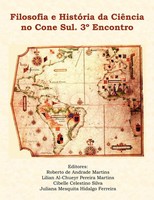 Roberto Martins | Filosofia E HistóRia Da CiêNcia No Cone Sul. 3º Encontro