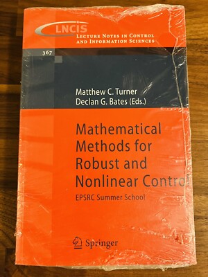 Mathematical Methods for Robust and Nonlinear Control : EPSRC Summer School, ...