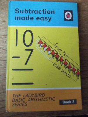 SUBTRACTION MADE EASY A LADYBIRD BASIC ARITHMETIC BOOK BY W MURRAY 1967 H/BACK