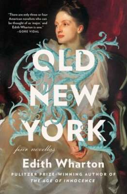 Old New York by Edith Wharton: Used