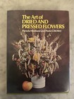 THE ART OF DRIED & PRESSED FLOWERS Pamela Westland & Paul Critchley Vintage Book