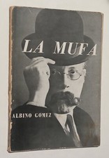 Albino Gómez. La mufa. Poemas. SIGNED. Editorial Josalvi, 1969.
