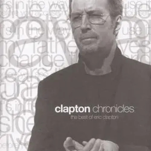 Clapton Chronicles: The Best Of Eric Clapton | Eric Clapton | Audio-Cd | Cd-image