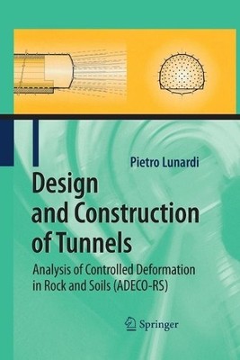 Design and Construction of Tunnels - 9783662518342