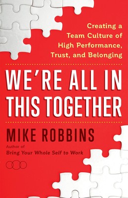We're All in This Together: Creating a Team Culture of High Pe .